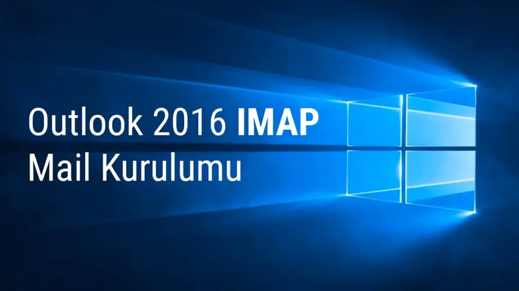 Şirket Maili Outlook Ayarları